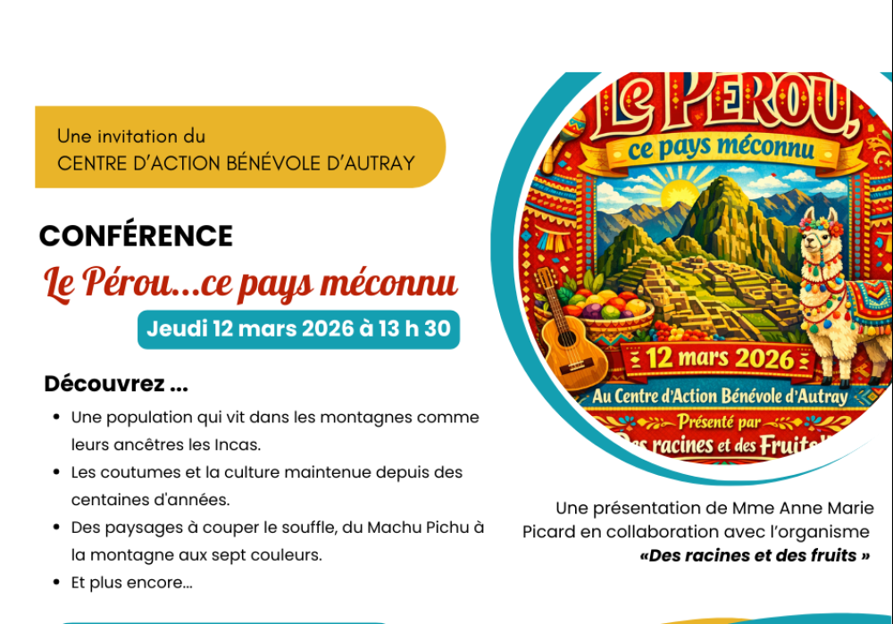 Nouvelle conférence: Le Pérou...ce pays méconnu ! 